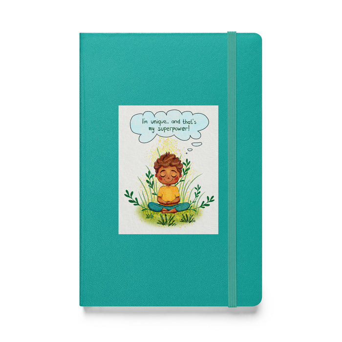 I am unique, and that's my superpower - Hardcover Bound Lined Notebook - 80510401