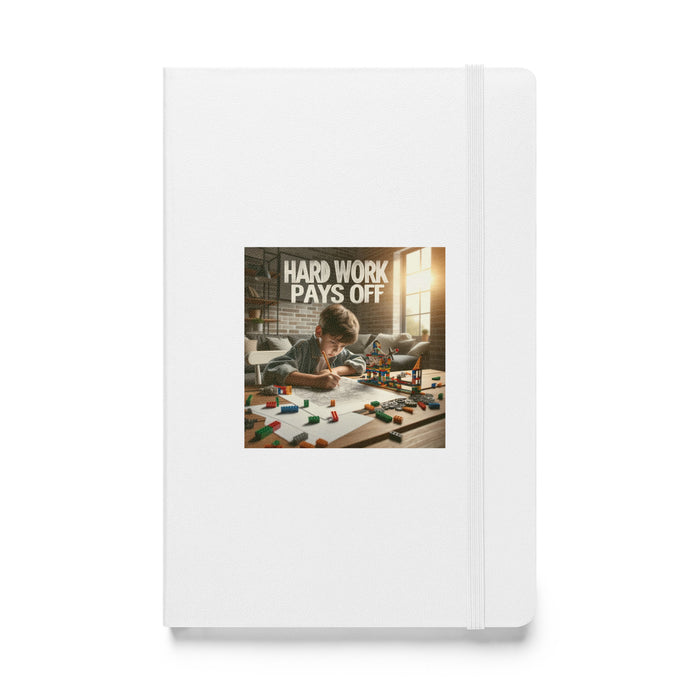 Hard work pays off 3 - Hardcover Bound Lined Notebook - 30830401