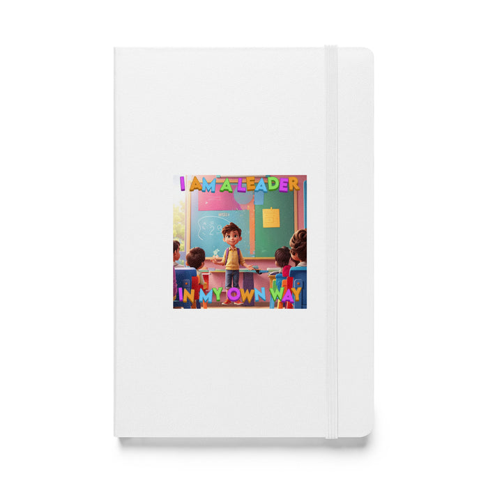 I am a leader in my own way - Hardcover Bound Lined Notebook - 50110401