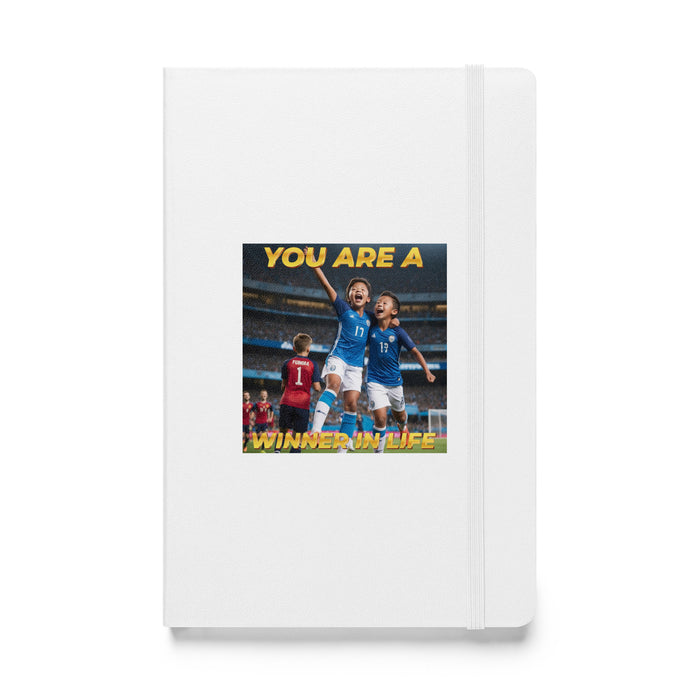 You are a winner in life - Hardcover Bound Lined Notebook - 60610401