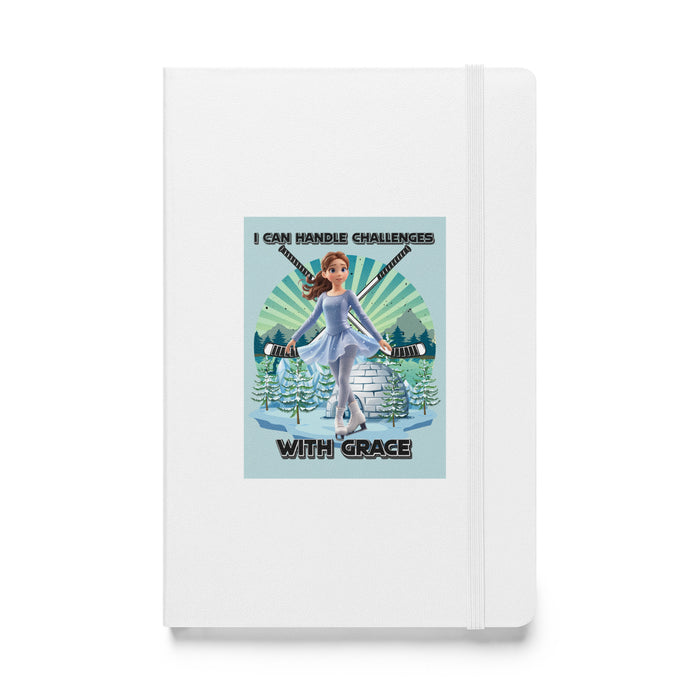 I can handle challenges with grace - Hardcover Bound Lined Notebook - 70410401