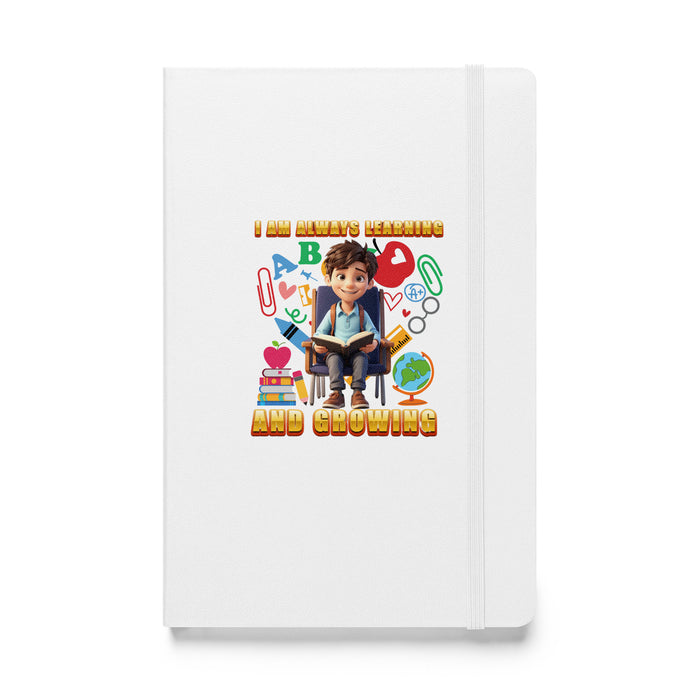 I am always learning and growing - Hardcover Bound Lined Notebook - 70310401