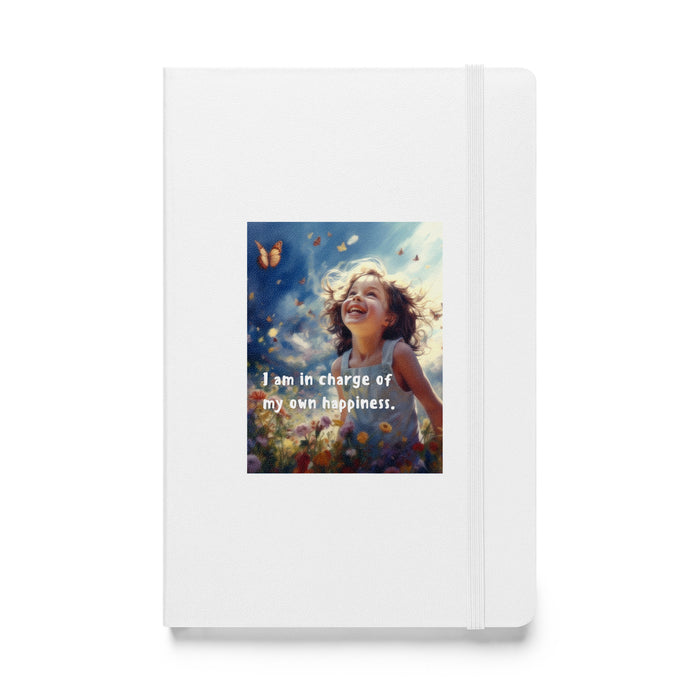 I am in charge of my own happiness - Hardcover Bound Lined Notebook - 80710401