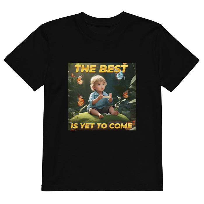 The best is yet to come 2 - Child Shirt - 30620101