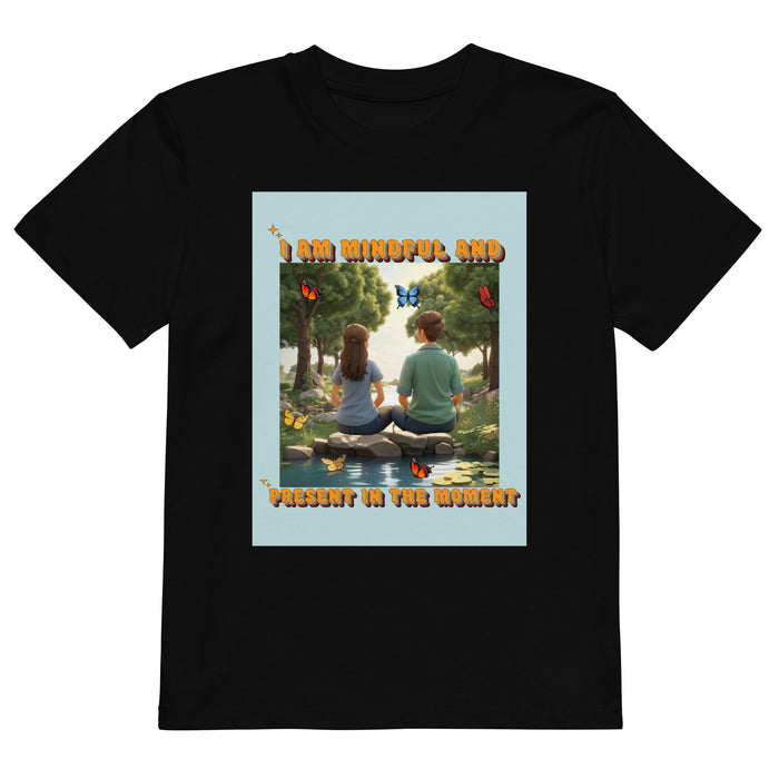 I am mindful and present in the moment - Child Shirt - 70610101