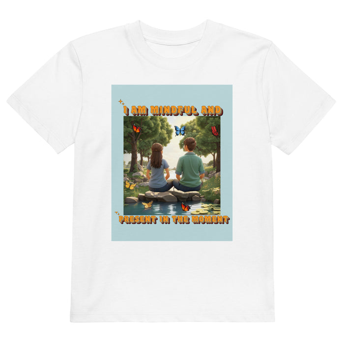 I am mindful and present in the moment - Child Shirt - 70610101