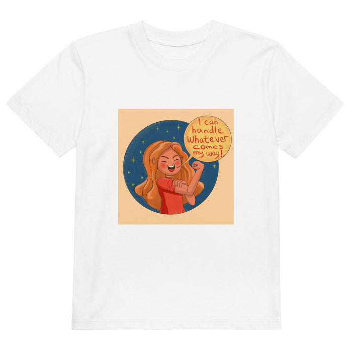 I can handle whatever comes my way - Child Shirt - 80410101