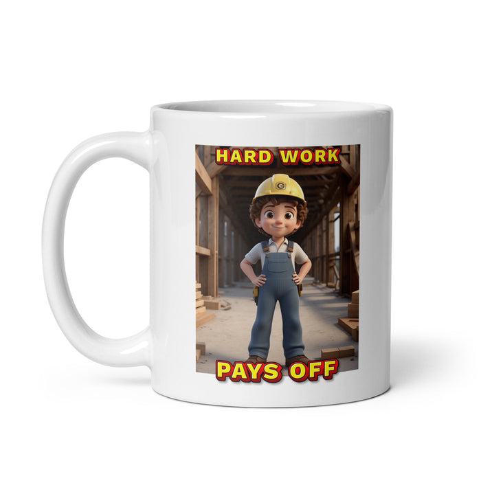 Hard work pays off - White Glossy Mug - 30810501