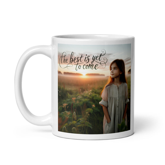 The best is yet to come 3 - White Glossy Mug - 30630501