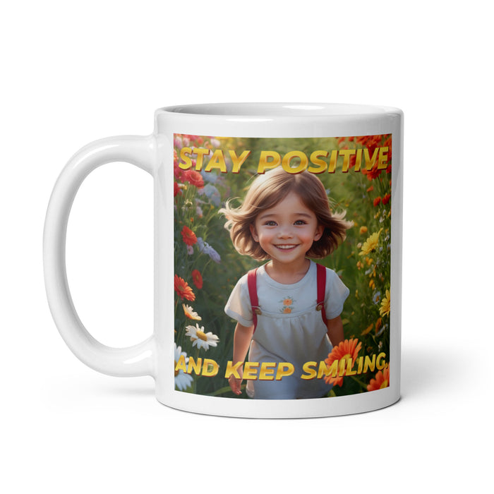 Stay positive and keep smiling - White Glossy Mug - 30710501