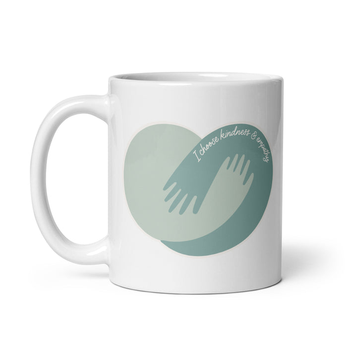 I choose kindness and empathy - White Glossy Mug - 40110501