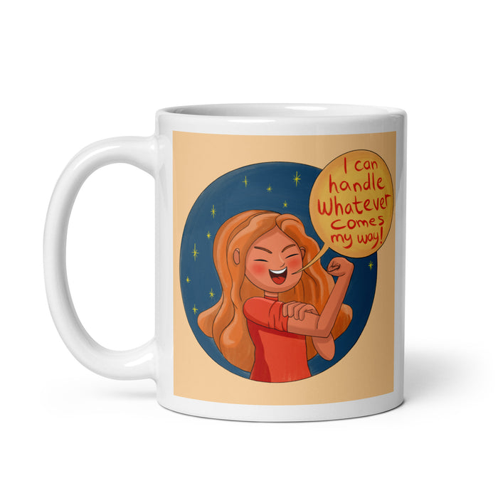 I can handle whatever comes my way - White Glossy Mug - 80410501