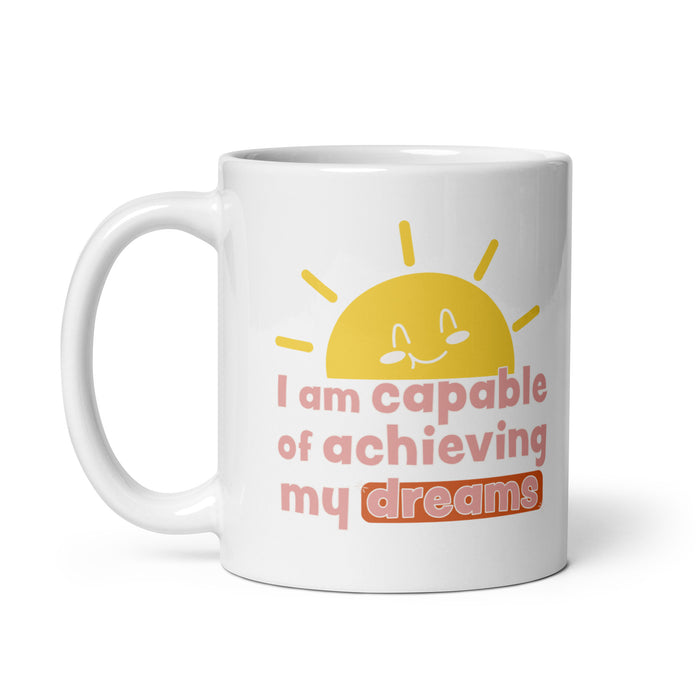 I am capable of achieving my dreams 2 - White Glossy Mug - 80120501