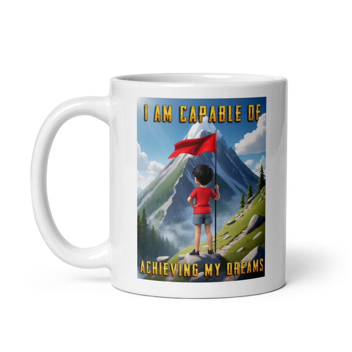 I am capable of achieving my dreams - White Glossy Mug - 80110501