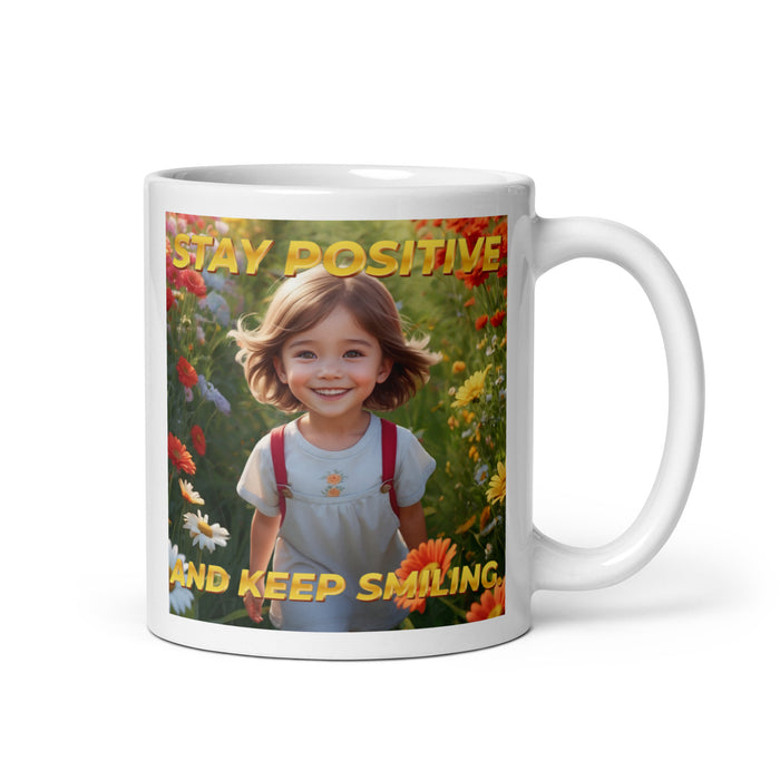 Stay positive and keep smiling - White Glossy Mug - 30710501