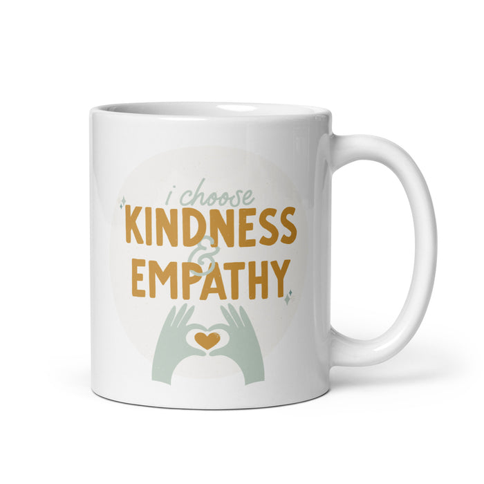 I choose kindness and empathy 2 - White Glossy Mug - 40120501