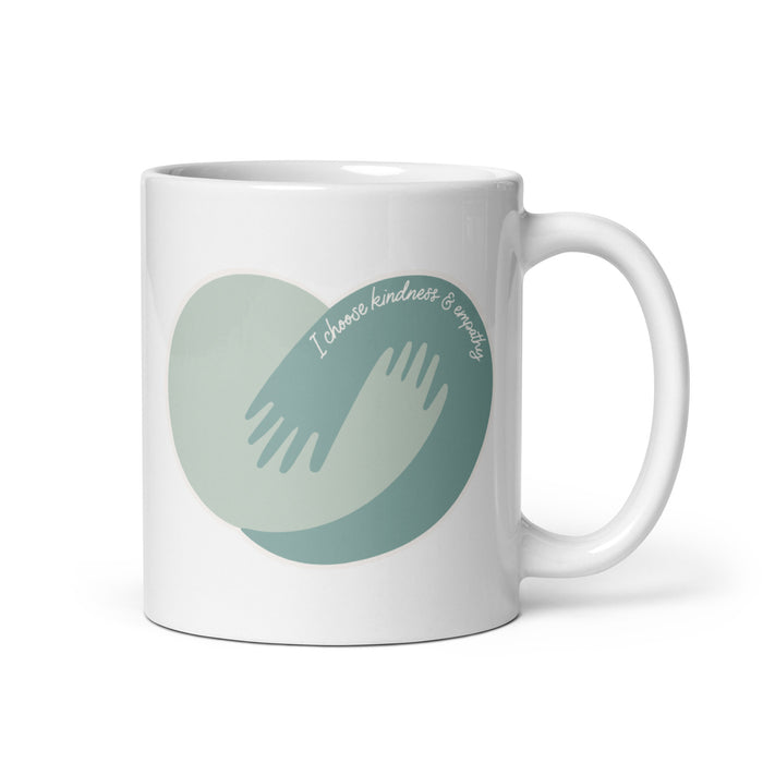 I choose kindness and empathy - White Glossy Mug - 40110501