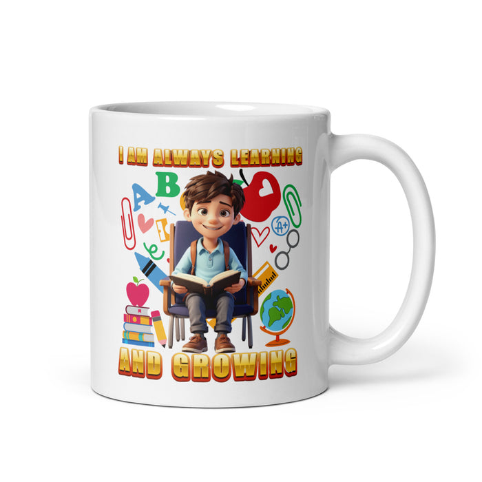 I am always learning and growing - White Glossy Mug - 70310501