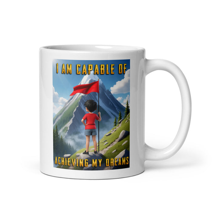 I am capable of achieving my dreams - White Glossy Mug - 80110501