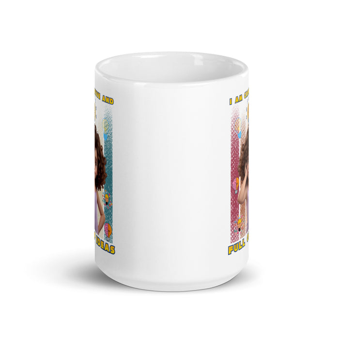 I am creative and full of ideas 2 - White Glossy Mug - 20110501