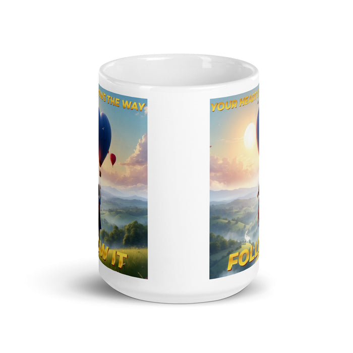 Your heart knows the way, follow it - White Glossy Mug - 40710501