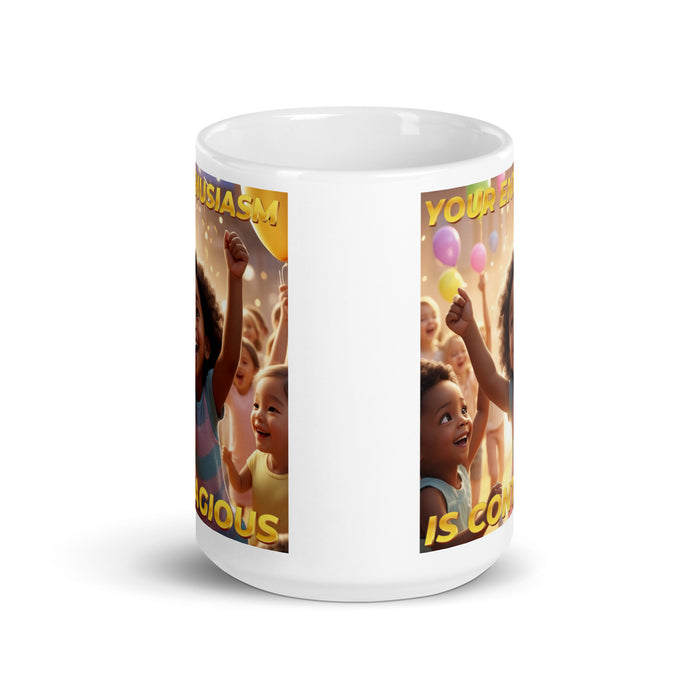 Your enthusiasm is contagious - White Glossy Mug - 60410501