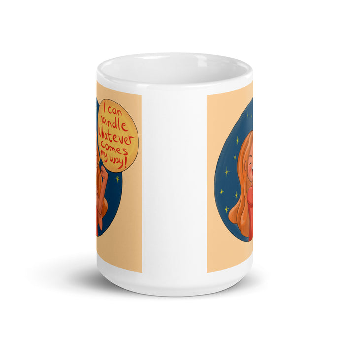 I can handle whatever comes my way - White Glossy Mug - 80410501