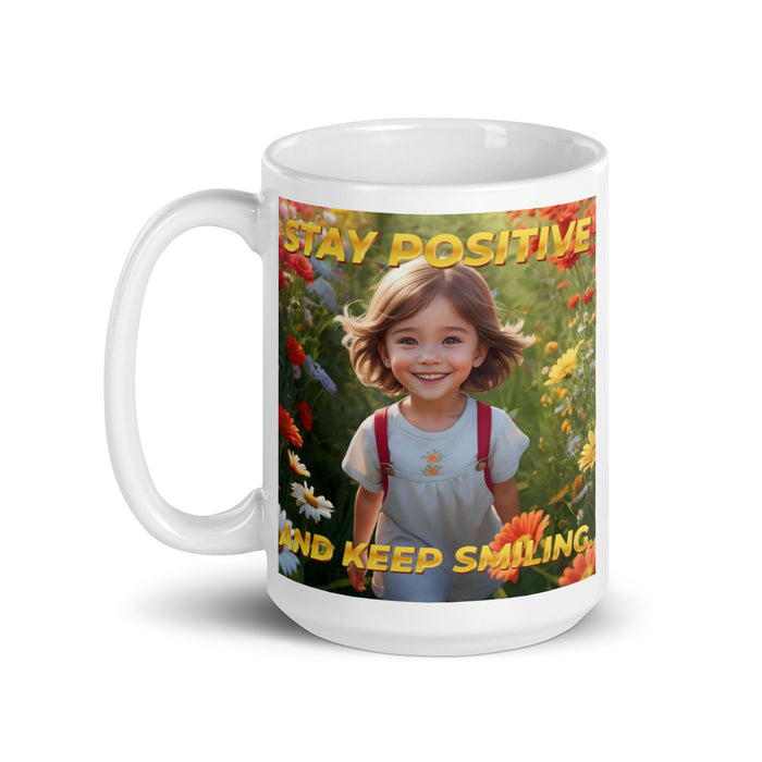 Stay positive and keep smiling - White Glossy Mug - 30710501