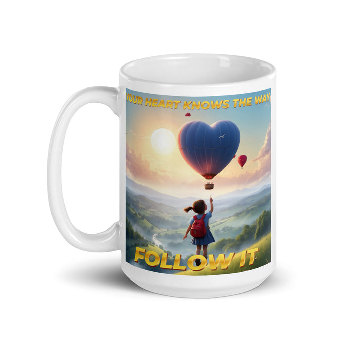 Your heart knows the way, follow it - White Glossy Mug - 40710501