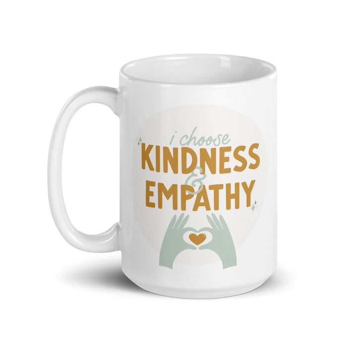 I choose kindness and empathy 2 - White Glossy Mug - 40120501