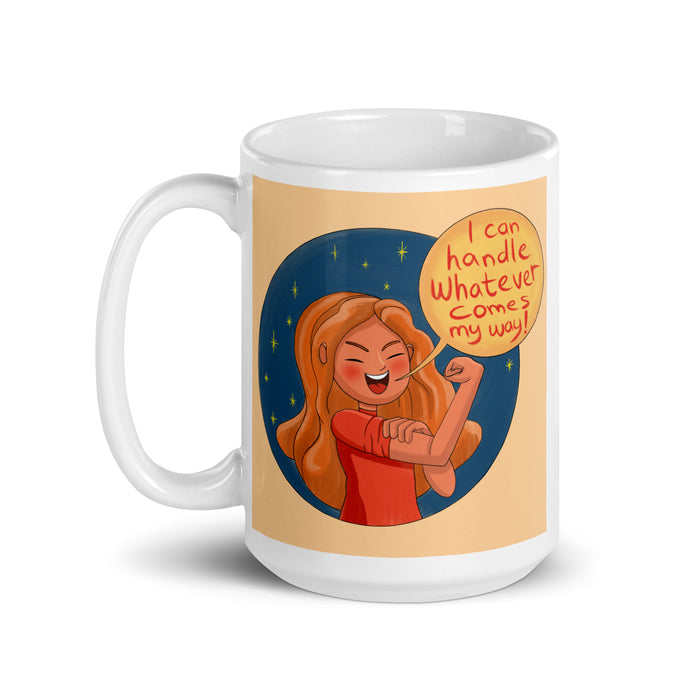 I can handle whatever comes my way - White Glossy Mug - 80410501