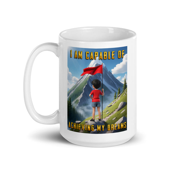 I am capable of achieving my dreams - White Glossy Mug - 80110501