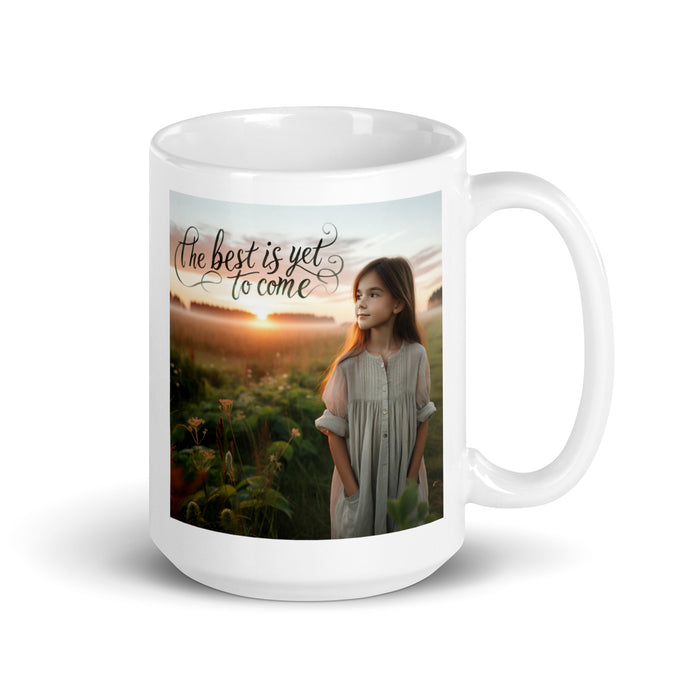 The best is yet to come 3 - White Glossy Mug - 30630501