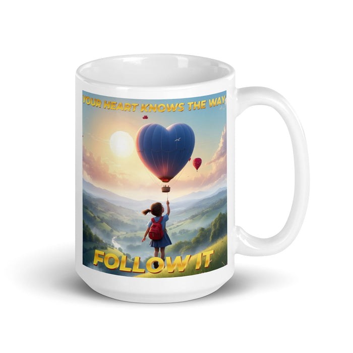 Your heart knows the way, follow it - White Glossy Mug - 40710501