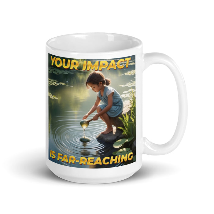 Your impact is far-reaching - White Glossy Mug - 60710501