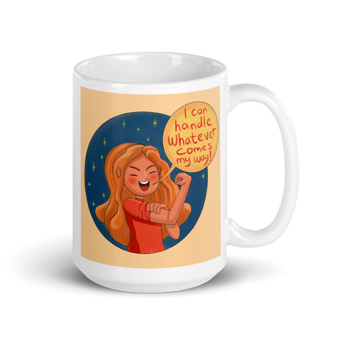 I can handle whatever comes my way - White Glossy Mug - 80410501