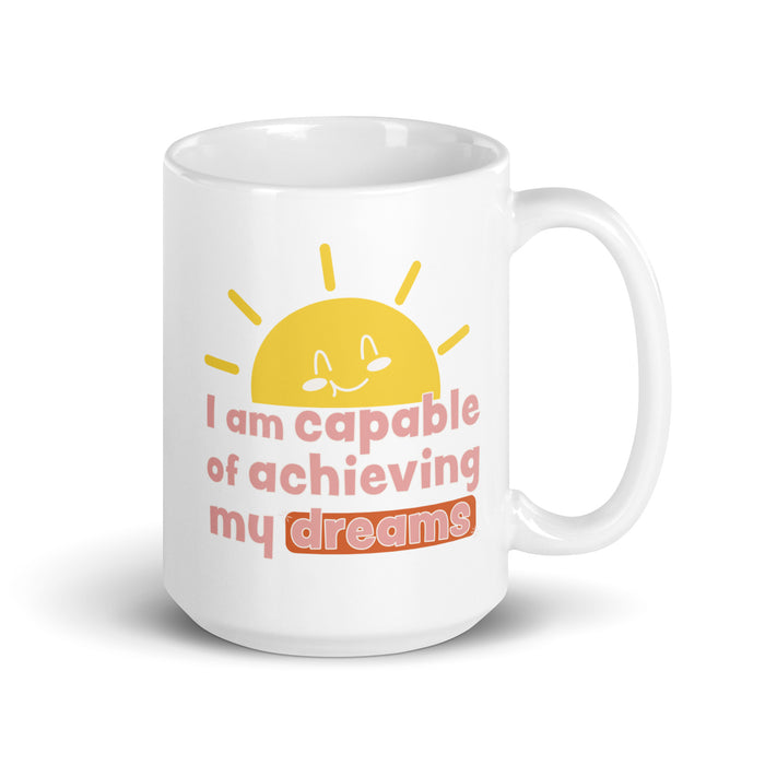 I am capable of achieving my dreams 2 - White Glossy Mug - 80120501