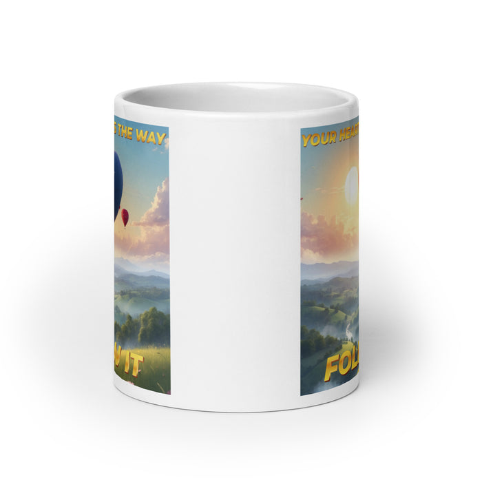 Your heart knows the way, follow it - White Glossy Mug - 40710501