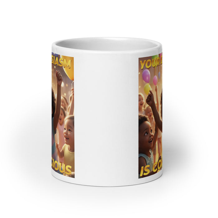 Your enthusiasm is contagious - White Glossy Mug - 60410501