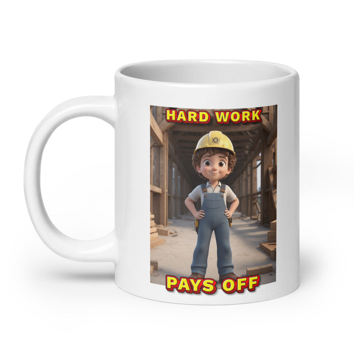 Hard work pays off - White Glossy Mug - 30810501