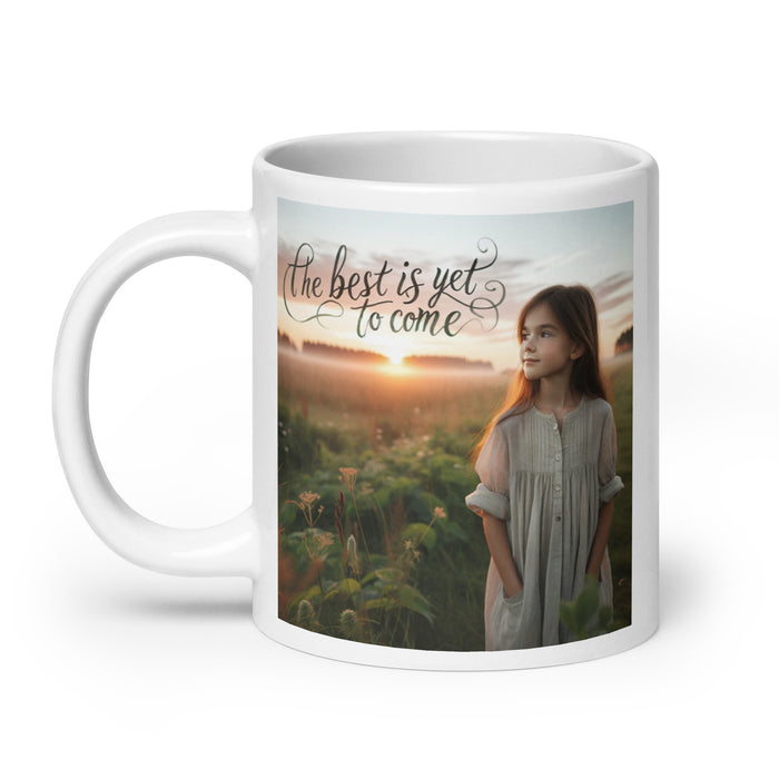 The best is yet to come 3 - White Glossy Mug - 30630501