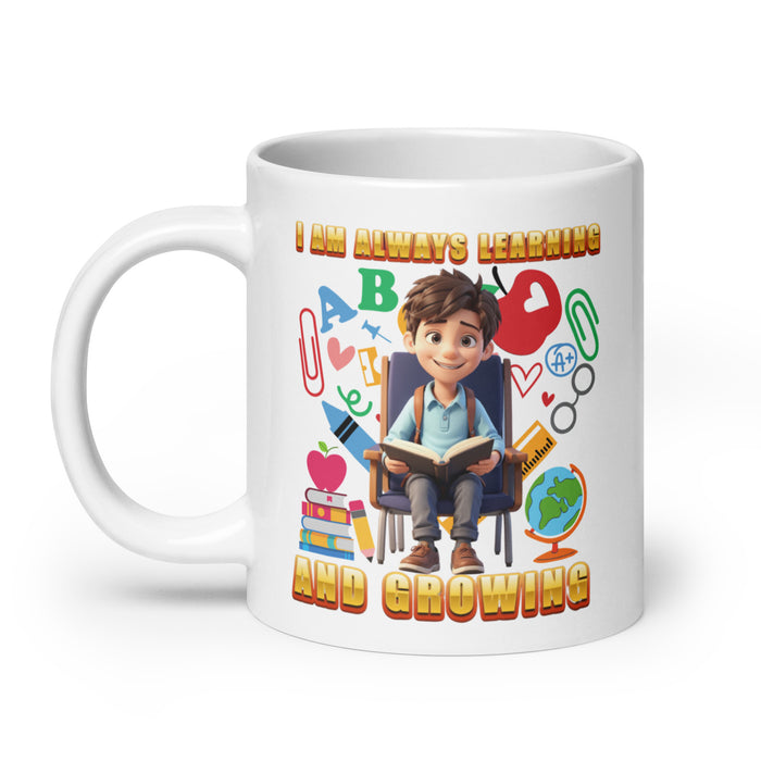 I am always learning and growing - White Glossy Mug - 70310501