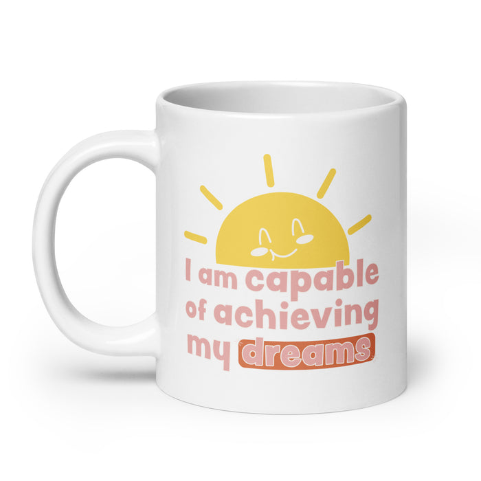 I am capable of achieving my dreams 2 - White Glossy Mug - 80120501