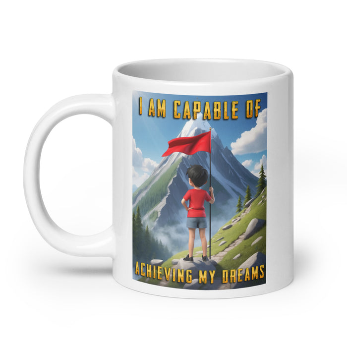 I am capable of achieving my dreams - White Glossy Mug - 80110501