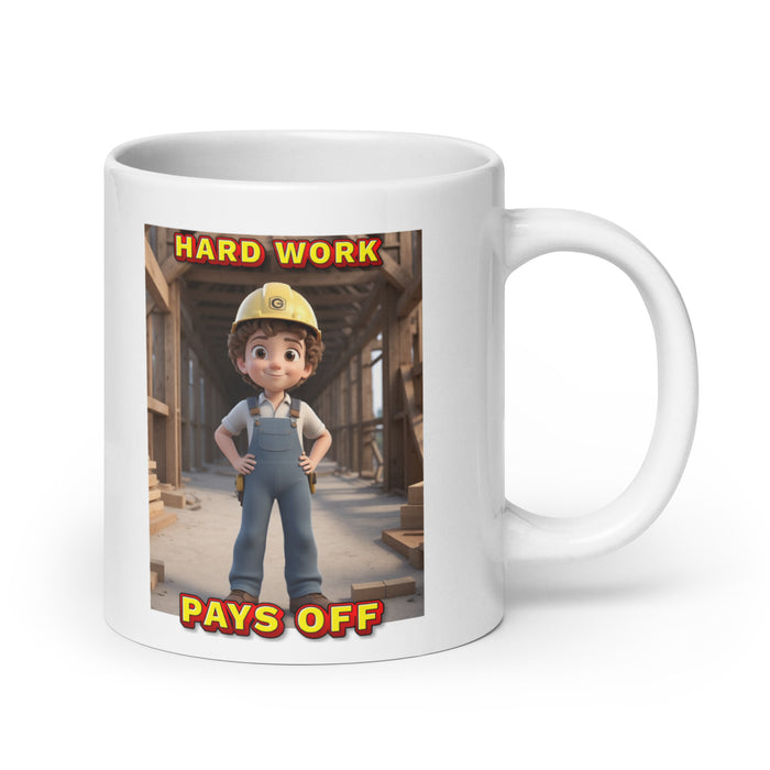 Hard work pays off - White Glossy Mug - 30810501