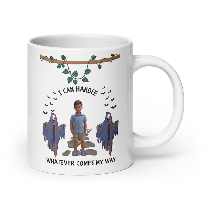 I can handle whatever comes my way 2 - White Glossy Mug - 80420501